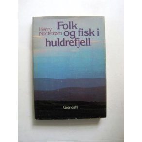 Folk og fisk i Huldrefjell