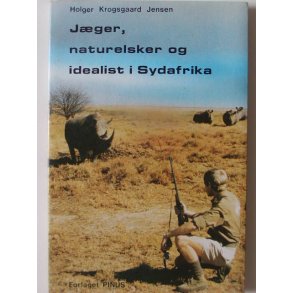 Jger, naturelsker og idealist i Sydafrika
