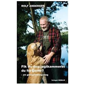 Fik du den jagtkammerat, du fortjente