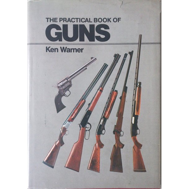 The Practical Book of Guns