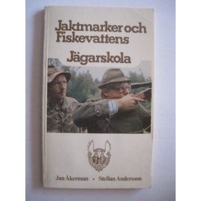 Jaktmarker och Fiskevattens Jägarskola