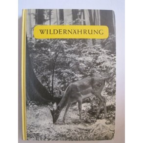 Grundlagen der Wildernhrung