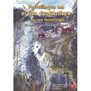 Fortellingen om ei lita dunkertispe