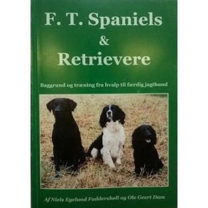 FT Spaniels & Retrievere (1. udg.)