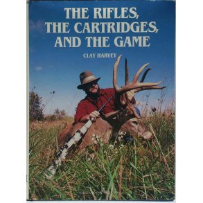 The Rifles, the Cartridges, and the Game