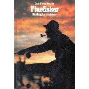 Fluefisker - h�ndbog for lystfiskere 1.udg/1. oplag