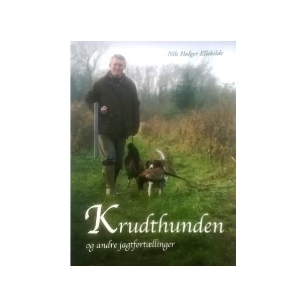 Krudthunden - og andre jagtfort�llinger