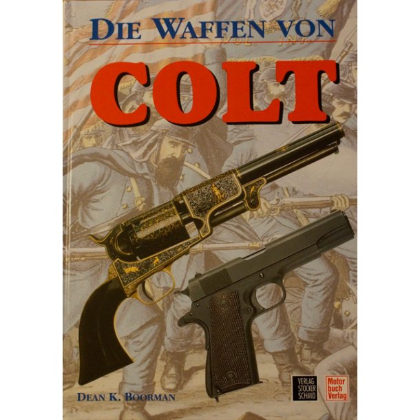 Die Waffen von Colt