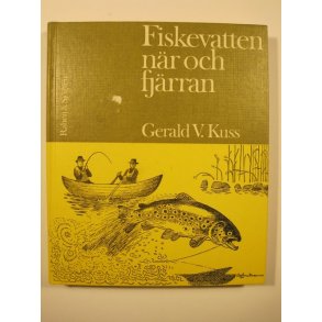 Fiskevatten när och fjärran