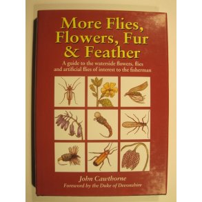 More Flies, Flowers, Fur & Feather