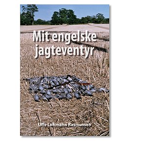 Mit engelske jagteventyr
