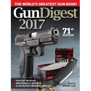 Gun Digest 2017  (71. udgave)