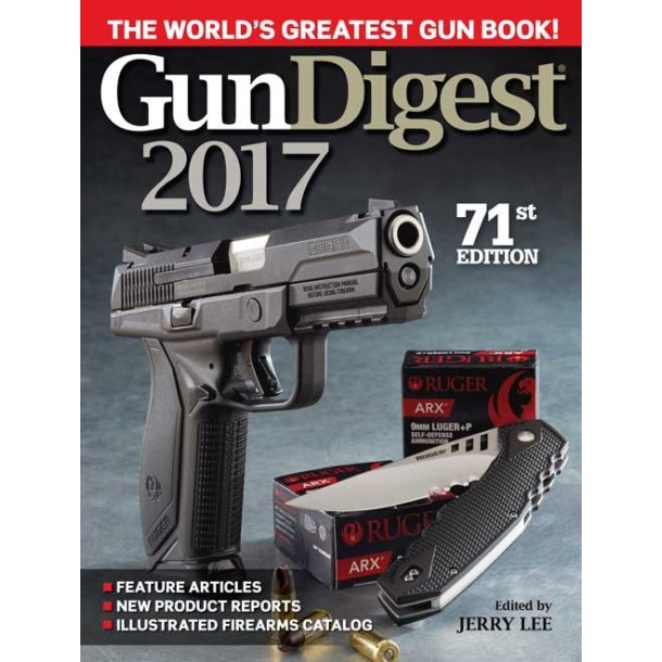 Gun Digest 2017  (71. udgave)