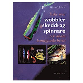 Fiske med wobbler, skeddrag, spinnare
