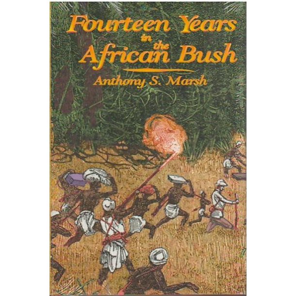 Fourteen Years in the African Bush
