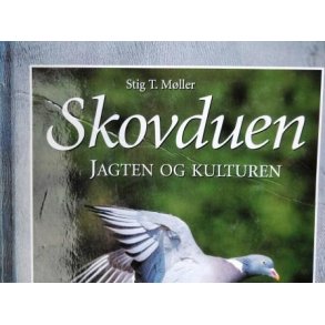 Skovduen - jagten og kulturen (let skadet eks.)