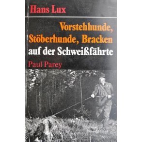 Vorstehhunde, Stberhunde, Bracken auf der Schweisfhrte