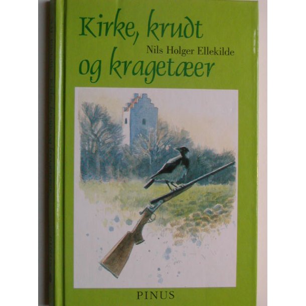 Kirke, krudt og krageter