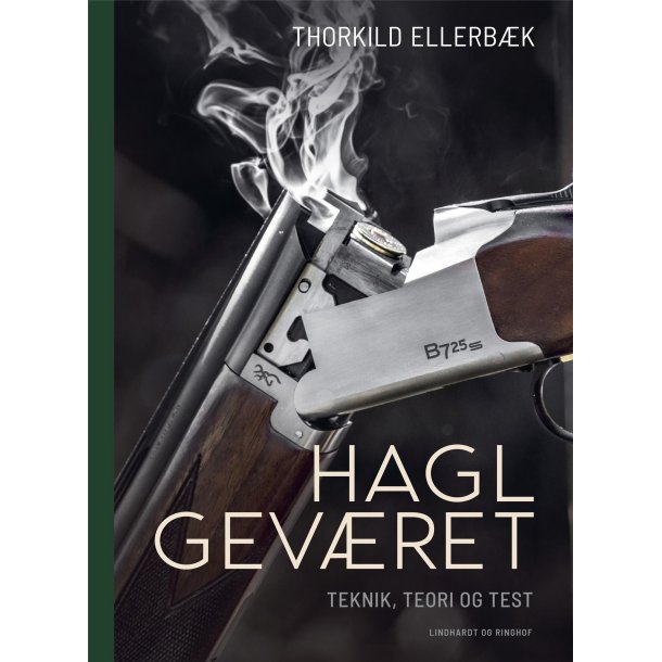 Haglgevret - teknik, teori og test