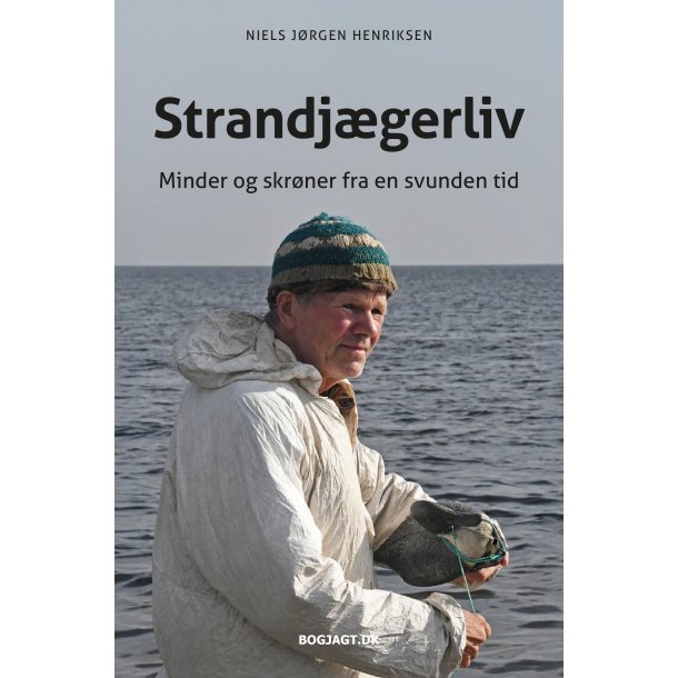 Strandjgerliv - minder og skrner fra en svunden tid