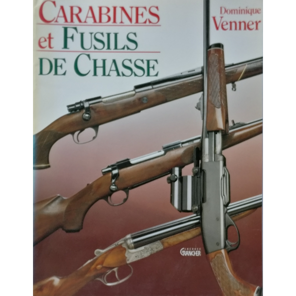 Carabines et Fusils De Chasse