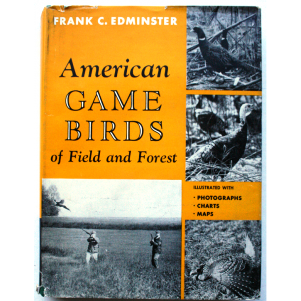 American Game Birds of Field and Forest