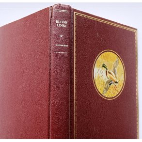 Blood Lines - Tales of Shooting and Fishing 