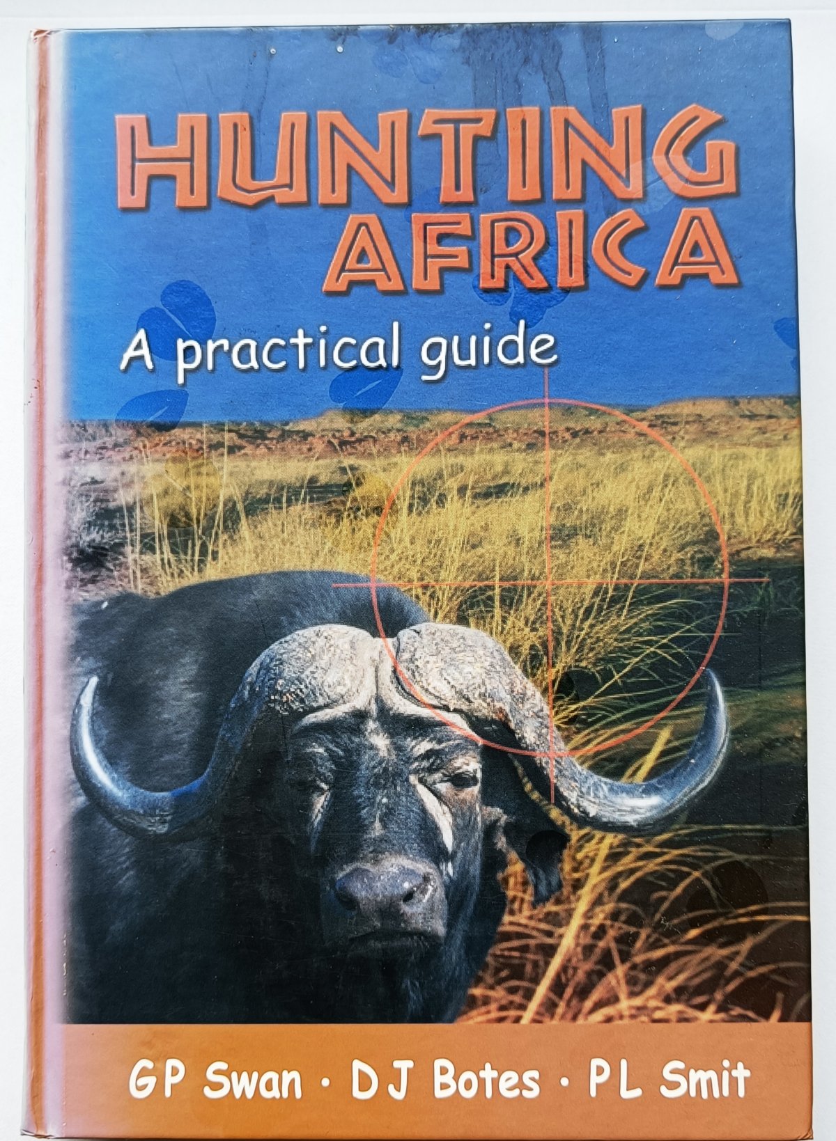 Hunting Africa a Practical Guide Jagt og vildt, Afrika Bogjagt.dk