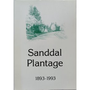 Sanddal Plantage 1893-1993