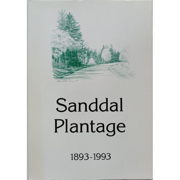 Sanddal Plantage 1893-1993