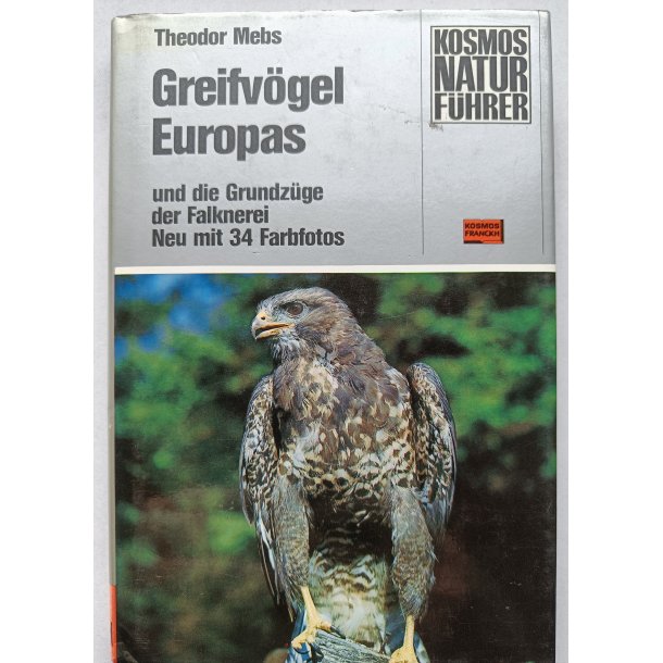 Greifvogel Europas - und die Grundzge der Falknerei