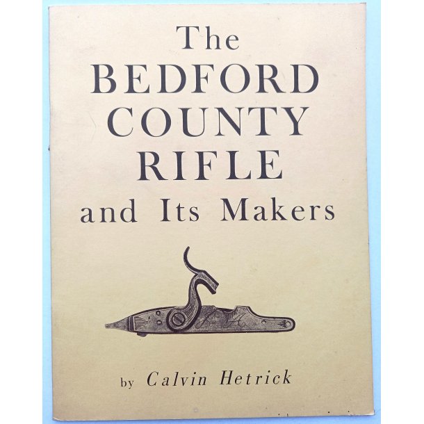 The Bedford County Rifle and its Makers