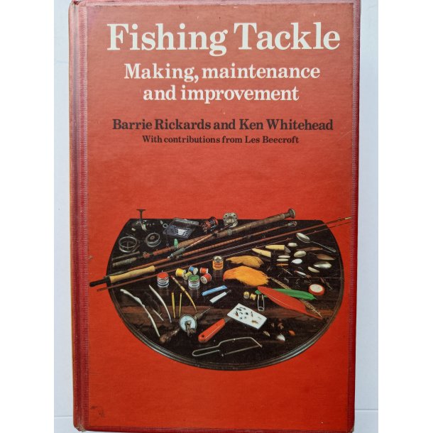 Fishing Tackle - making, maintenance and improvement (FHV. BIB.)