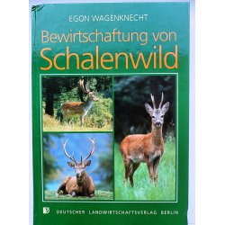 Bewirtschaftung von Schalenwild