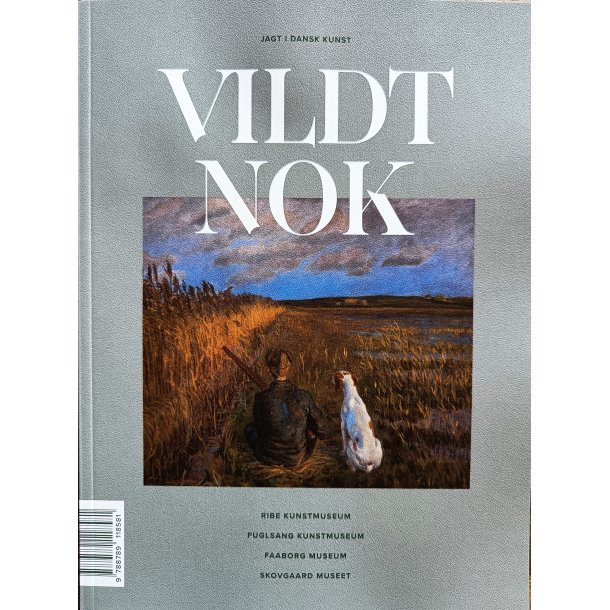 Vildt nok - jagt i dansk kunst