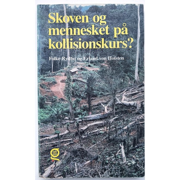 Skoven og mennesket p kollisionskurs