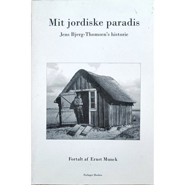 Mit jordiske paradis