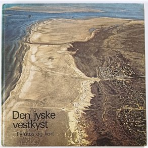 Den jyske vestkyst i flyfotos og kort