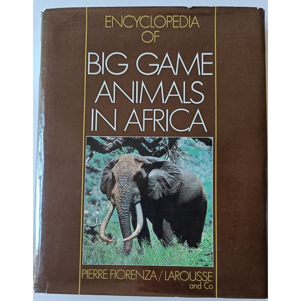 Encyclopedia of Big Game Animals in Africa