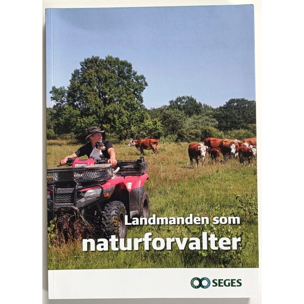 Landmanden som naturforvalter