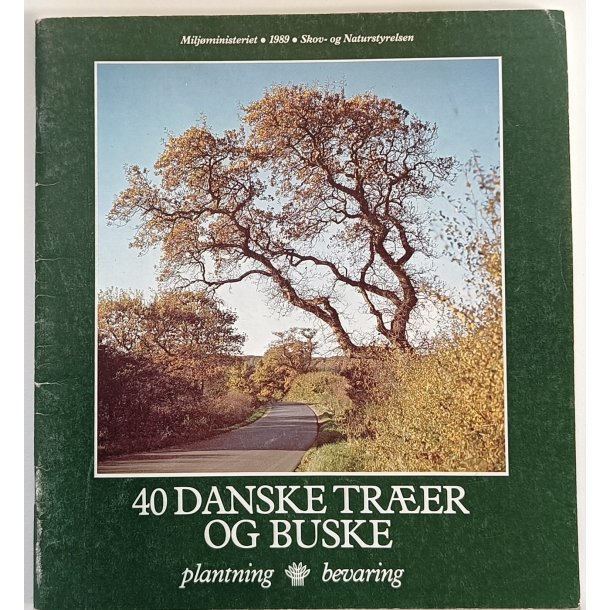 40 danske trer og buske