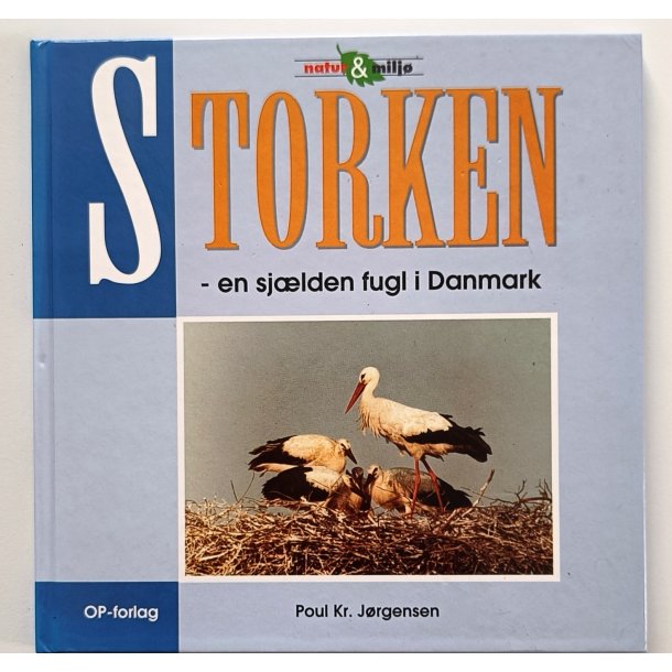 Storken - en sjlden fugl i Danmark