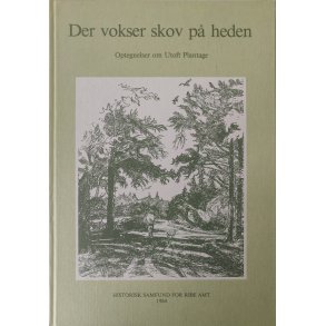 Der vokser skov p heden - Utoft Plantage
