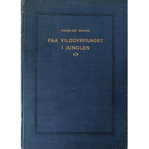 Paa Vilddyrfangst i Junglen 