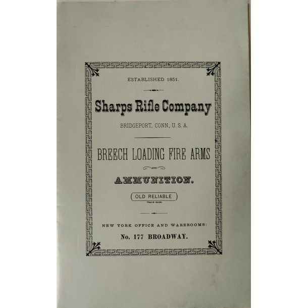 Sharps Rifle Company Breech Loading Fire Arms and Ammunition 