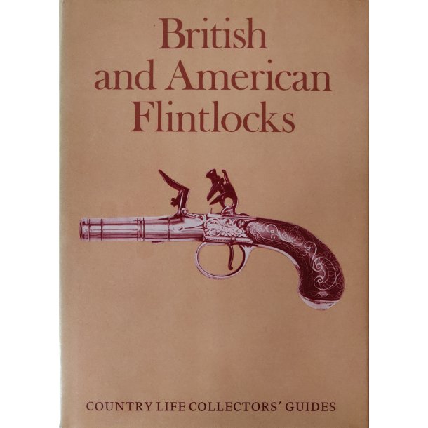 British and American Flintlocks 