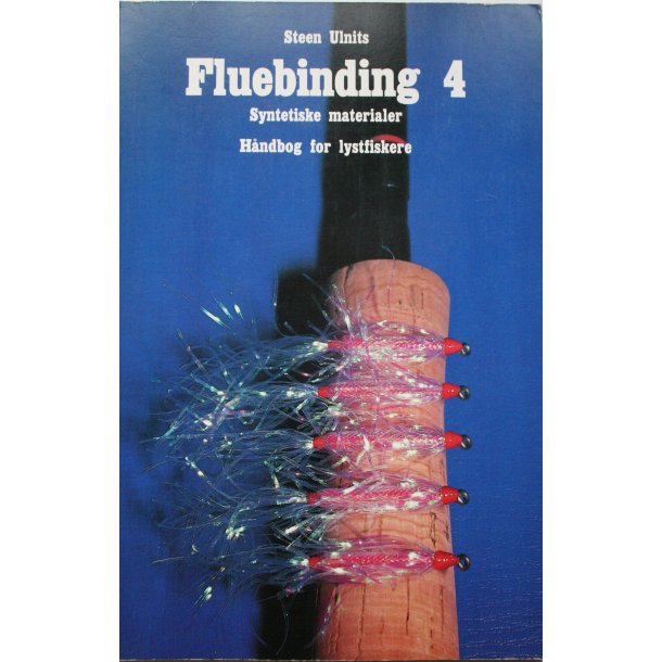 Fluebinding 4 - Syntetiske materialer