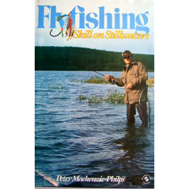Flyfishing - Skill on Stillwaters (2. udg.)