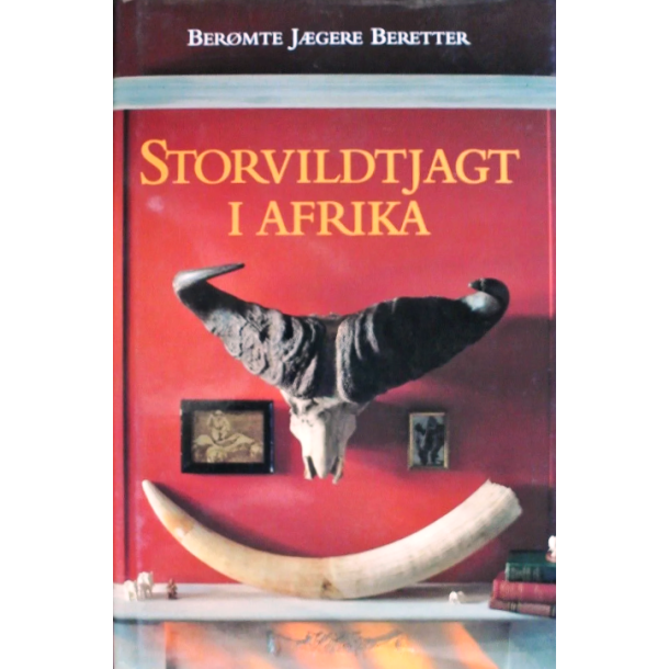 Storvildtjagt i Afrika - bermte jgere beretter