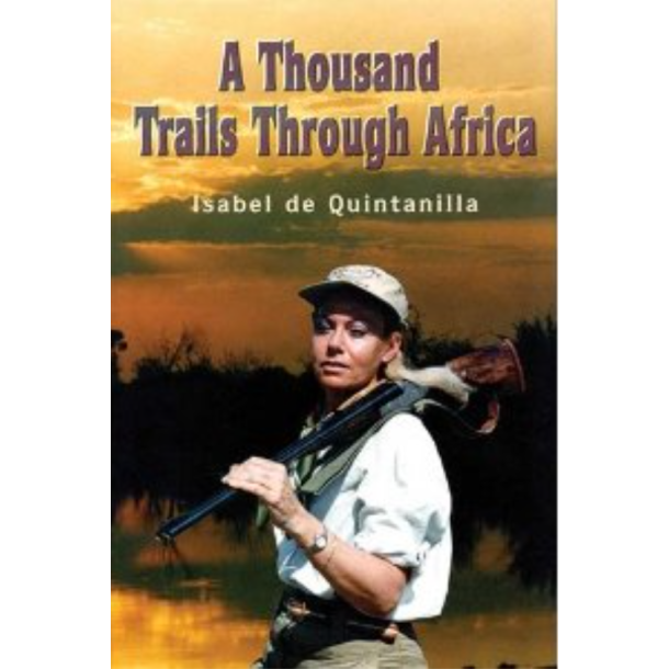 A Thousand Trails through Africa